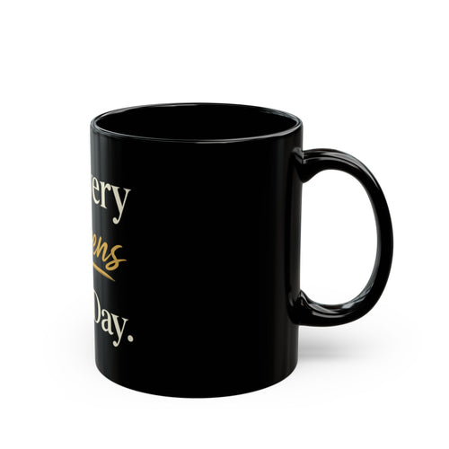 Recovery Happens Every Day Mug